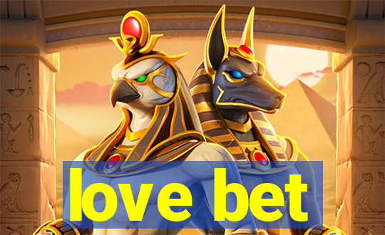love bet